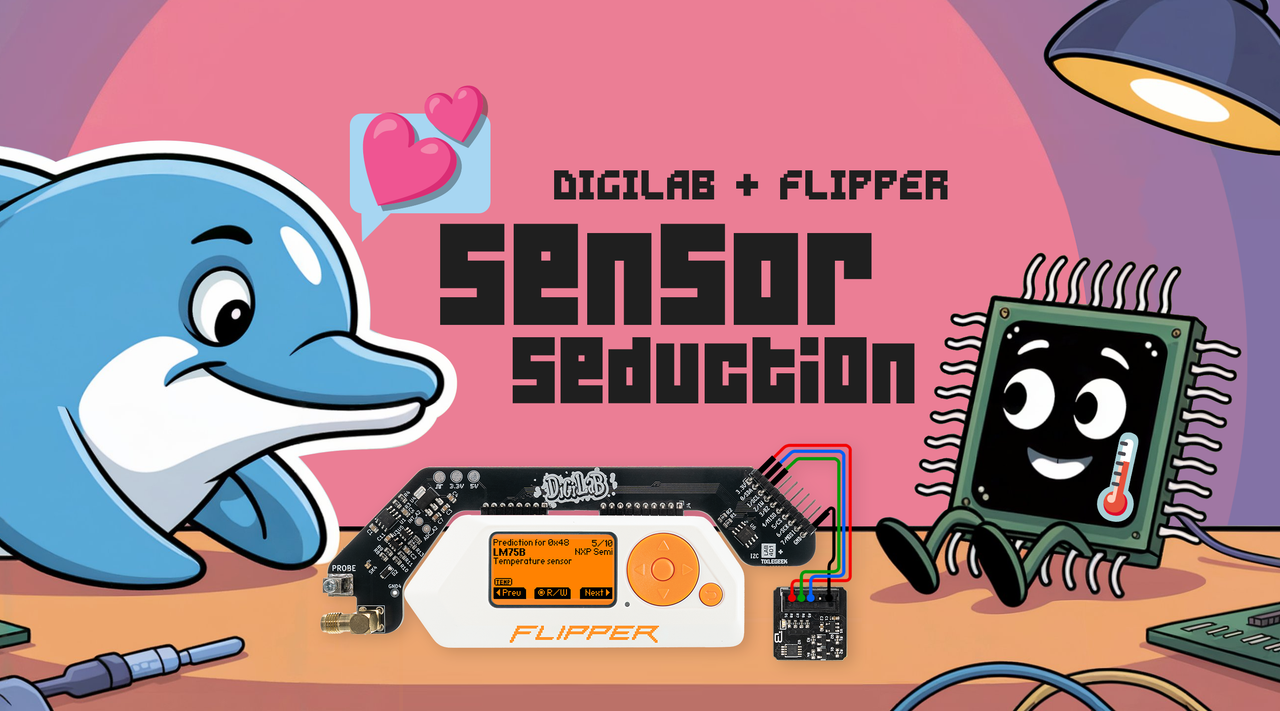 I2C Sensor Seduction: DigiLab + Flipper