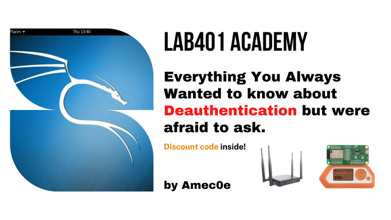 Everything You Always Wanted to know about Deauthentication but were afraid to ask.  (Discount code inside)