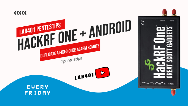 #pentestips: HackRF with Android Smartphone : Duplicate a Fixed Code Alarm Remote